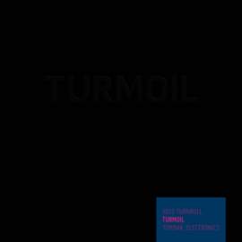Turmoil