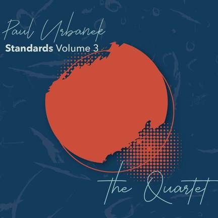 Standards, Vol. 3 - 'The Quartett'