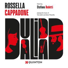 Dualidad - Playing the Music of Tom Jobim and Astor Piazzolla