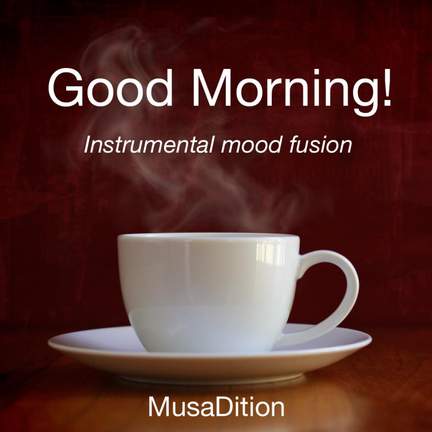Good Morning!