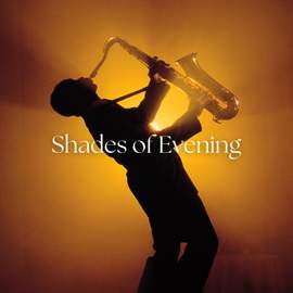 Shades of Evening