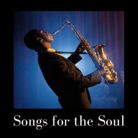 Songs for the Soul