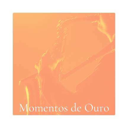 Momentos de Ouro
