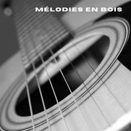 Mélodies en Bois