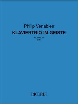 Philip Venables: Klaviertrio im Geiste