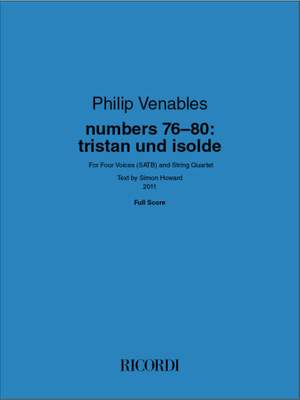 Philip Venables: numbers 76-80: tristan und isolde