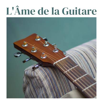 L'âme De La Guitare