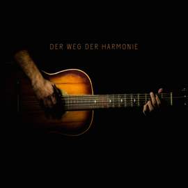 Der Weg der Harmonie