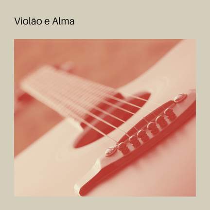 Violão e Alma
