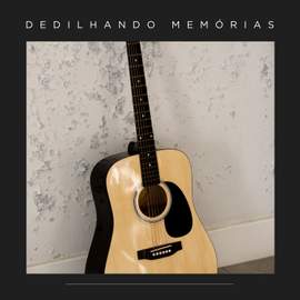 Dedilhando Memórias