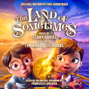 The Land of Sometimes (Original Motion Picture Soundtrack)