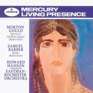 Gould: Spirituals; Fall River Legend; Barber: Medea