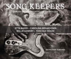 Song Keepers: A Music Maker Anthology [singles]