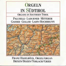 Orgeln in Südtirol