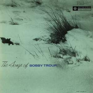 The Songs Of Bobby Troup