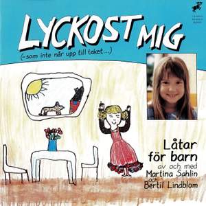 Lyckost mig - Låtar för barn