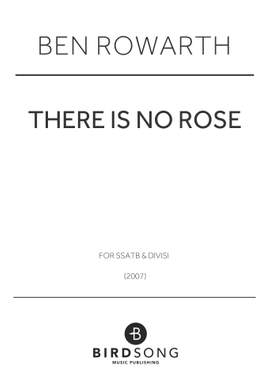 Ben Rowarth: There Is No Rose