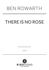 Ben Rowarth: There Is No Rose
