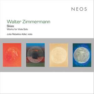 Walter Zimmermann: Skies – Works for Viola Solo