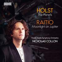 Holst: The Planets; Raitio: Moonlight on Jupiter