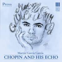 Chopin and His Echo