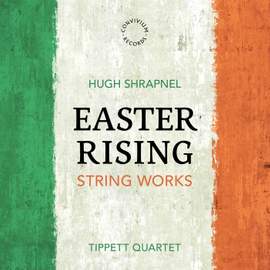 Hugh Shrapnel: Easter Rising