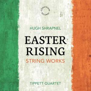 Hugh Shrapnel: Easter Rising