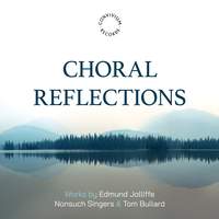 Edmund Jolliffe: Choral Reflections