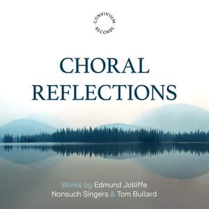 Edmund Jolliffe: Choral Reflections
