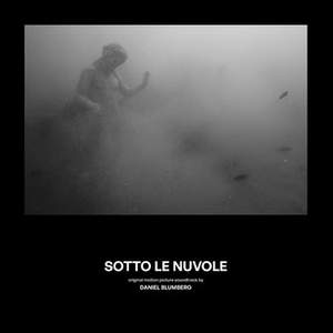 Sotto le Nuvole (Pompei: Below The Clouds) Original Motion Picture Soundtrack