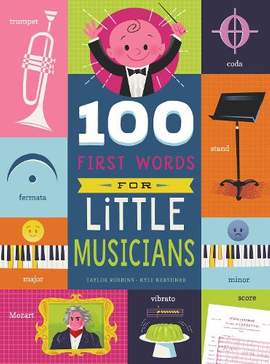 100 First Words for Little Musicians
