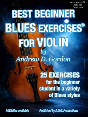 Andrew D. Gordon: Best Beginner Blues Exercises for Violin