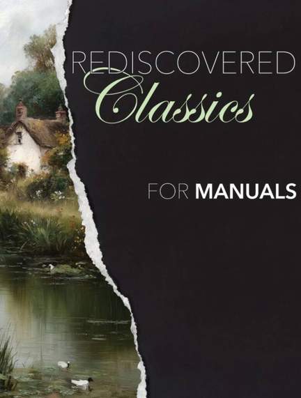 Rediscovered Classics For Manuals