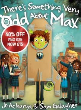 Jo Acharya_Sam Gallagher: There's Something Very Odd About Max