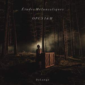 Études Mélancoliques ~ Opus I & II