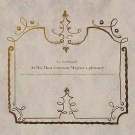 At His Most Gracious Majesty’s pleasure