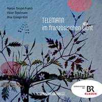 Telemann im französischen Licht