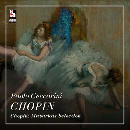 Chopin: Mazurkas Selection