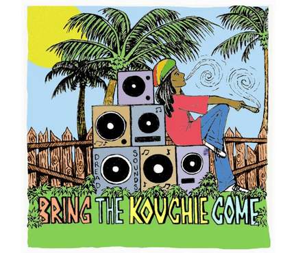 Bring the Kouchie Come