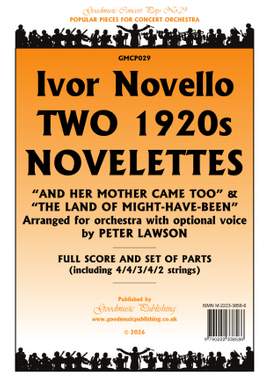 Ivor Novello: Two 1920s Novelettes