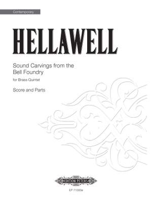 Piers Hellawell: Sound Carvings From The Bell Foundry