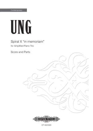 Chinary Ung: Spiral X "in memoriam"