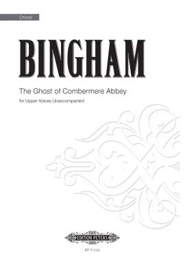 Judith Bingham: The Ghost Of Combermere Abbey