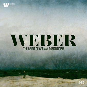 Weber: The Spirit of German Romanticism