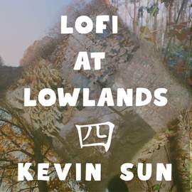 lofi at lowlands 四