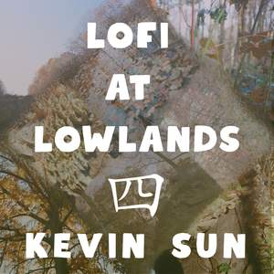 lofi at lowlands 四
