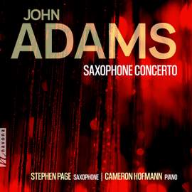 John Adams: Saxophone Concerto