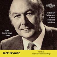 Jack Brymer Rediscovered: Brahms, Schubert, Schumann, Hurlstone & Stanford