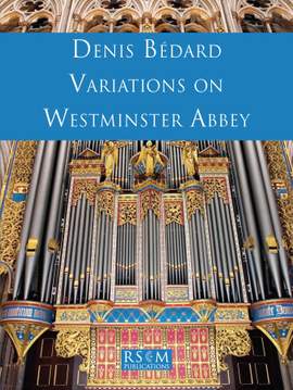 Bedard: Variations on 'Westminster Abbey'