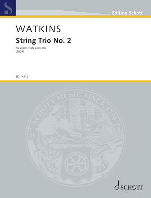 Watkins, Huw: String Trio No. 2